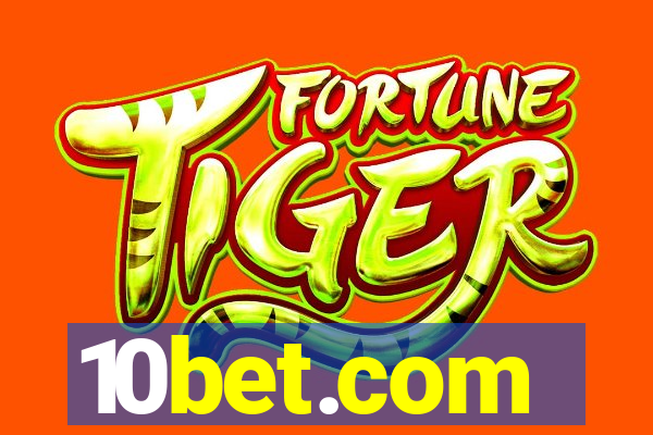 10bet.com-fortune tiger